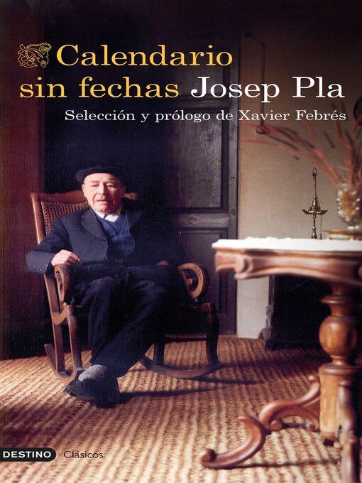 Title details for Calendario sin fechas by Josep Pla - Available